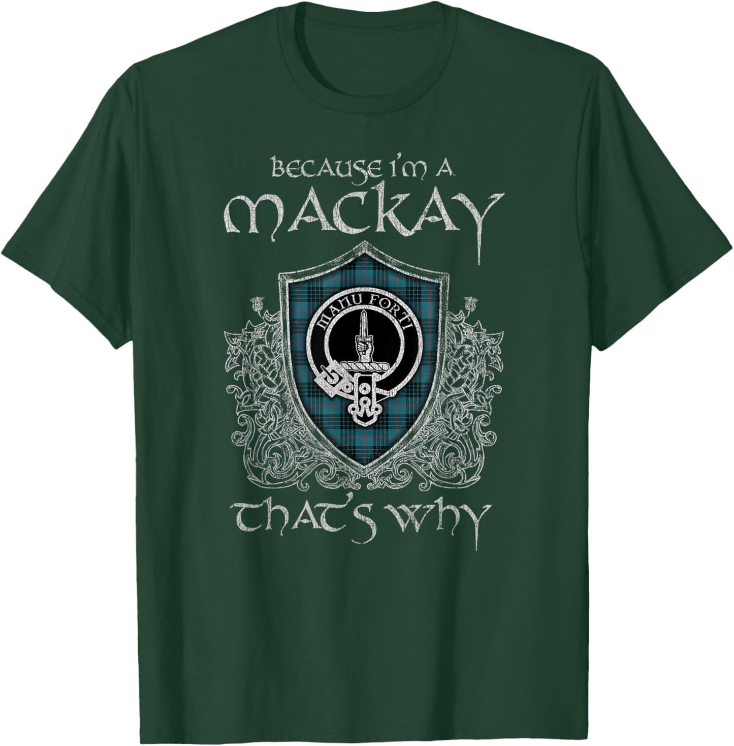 Clan MacKay Crest Tartan Celtic Last Name Vinatge T-Shirt - T-Shirt | Forest