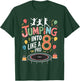 Jumping Into 8 Birthday Party Trampolining Trampoline T-Shirt - T-Shirt | Forest