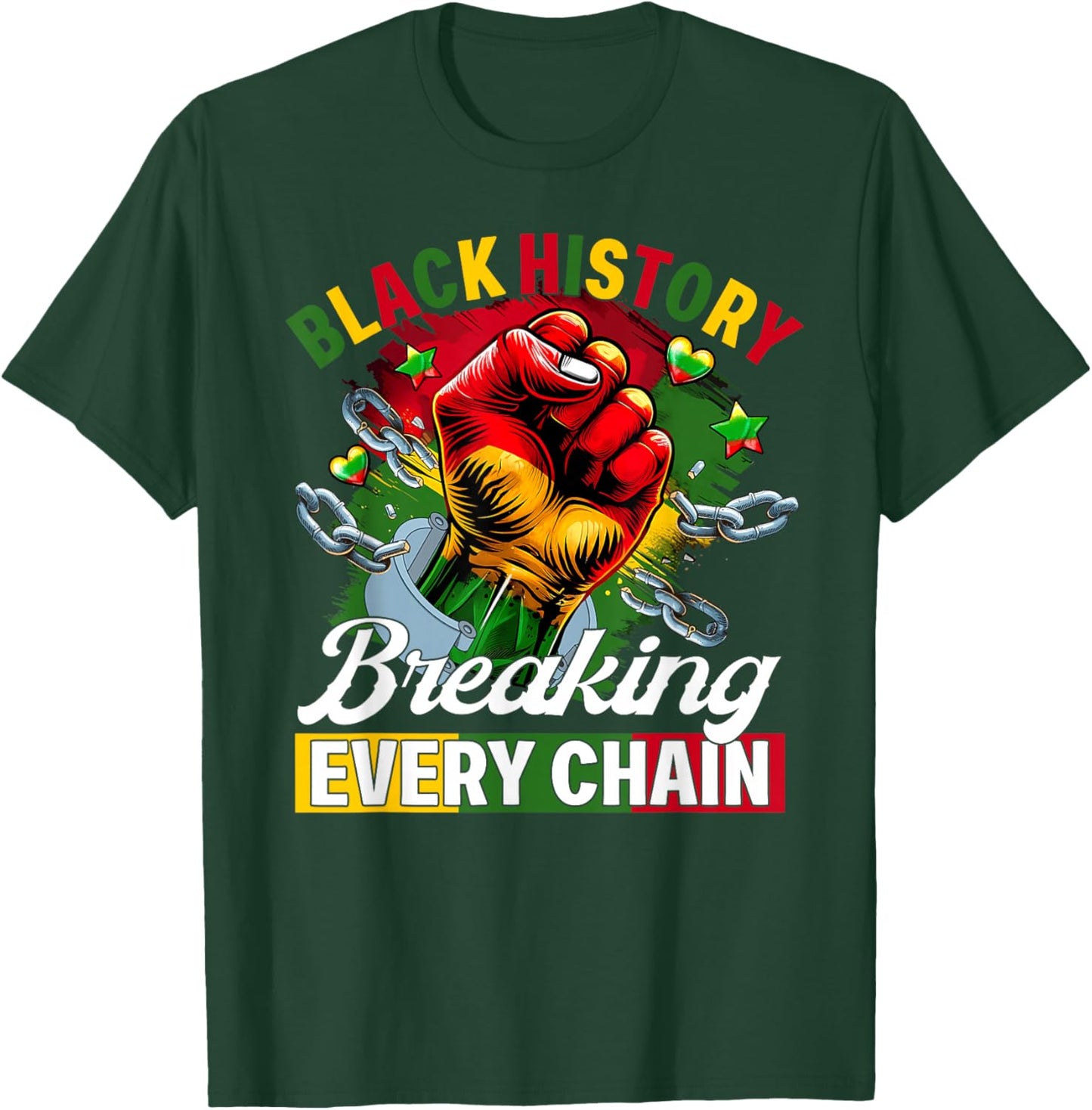 Black History Breaking Every Chain Black History Month Women T-Shirt - T-Shirt | Forest