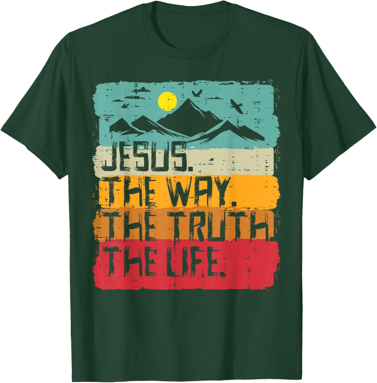 Christian Jesus The Way Truth Life Retro Bible Men Women Kid T-Shirt - T-Shirt | Forest