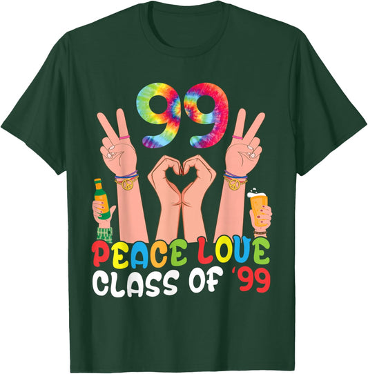 Peace Love Class of 99 Retro Tie Dye 1999 Reunion Senior T-Shirt - T-Shirt | Forest