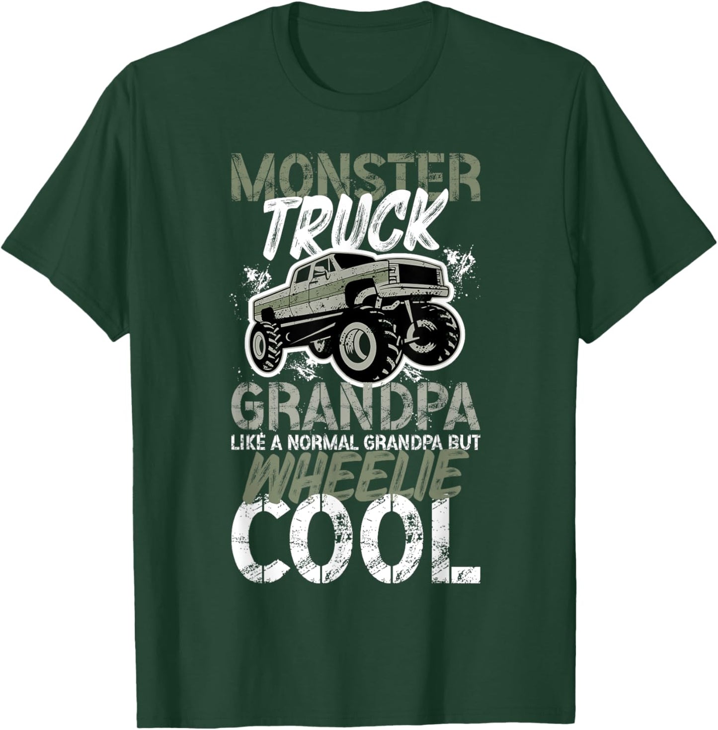 Monster Truck Grandpa Wheelie Cool Monster Truck Grandfather T-Shirt - T-Shirt | Forest