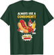 Funny Always Use A Condiment Cover Your Wiener Hot Dog T-Shirt - T-Shirt | Forest