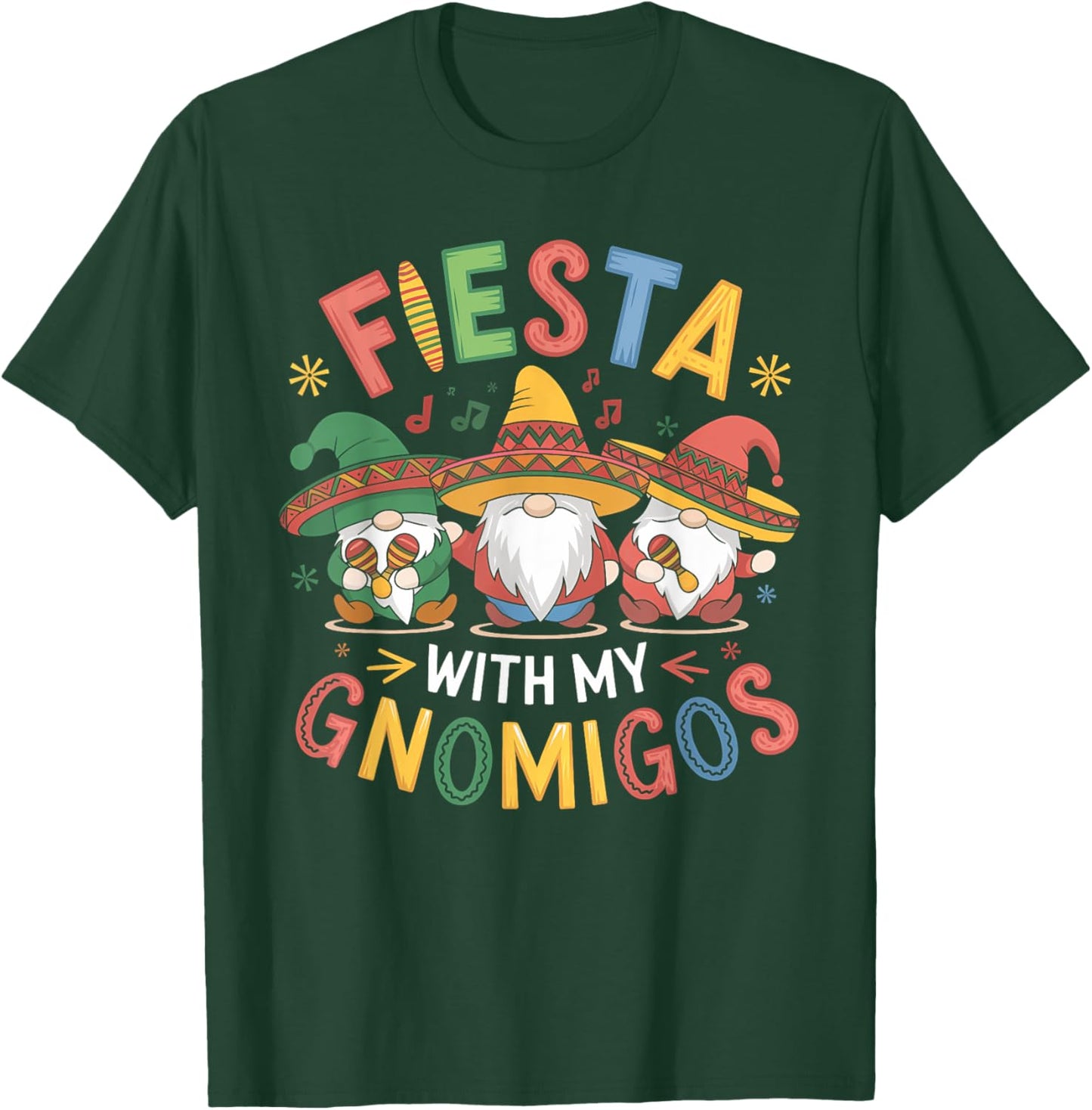 Fiesta With My Gnomigos Funny Cinco de Mayo Design T-Shirt - T-Shirt | Forest