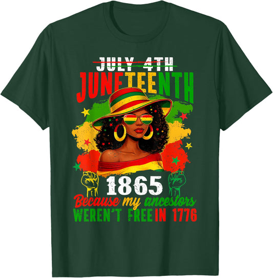 Juneteenth 1865 Because My Ancestors Weren't Free 1776 Women T-Shirt - T-Shirt | Forest