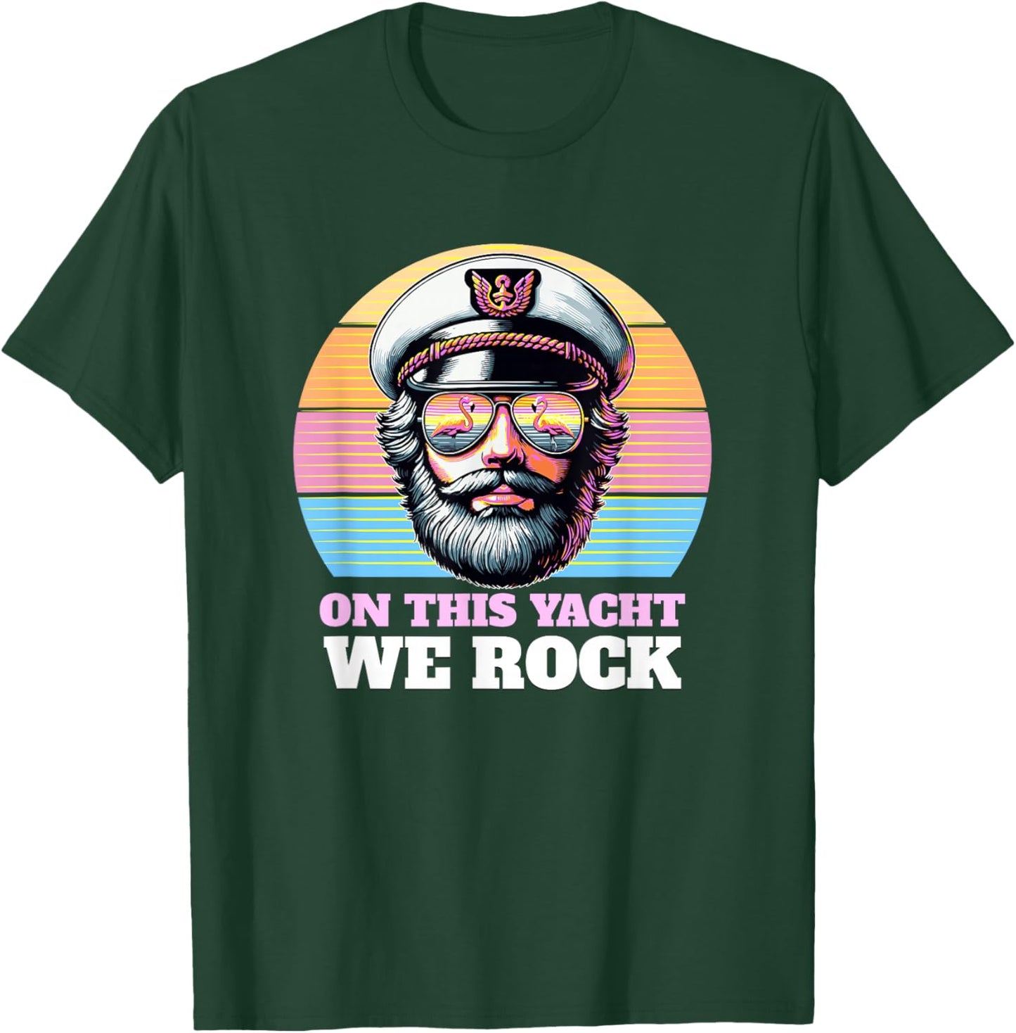 Yacht Rock Captain 80s Party | On This Yacht We Rock Funny T-Shirt - T-Shirt | Forest