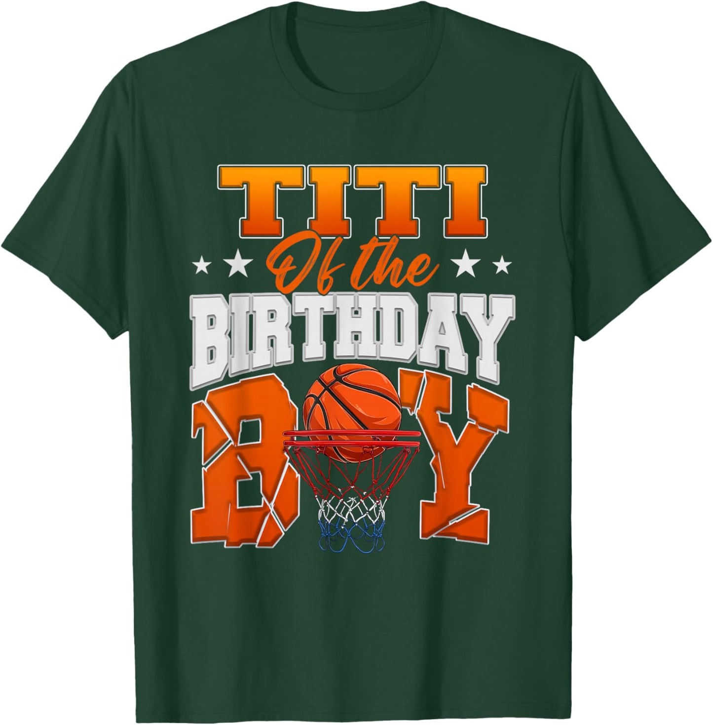 Basketball Titi of The Birthday Boy Family Matching T-Shirt - T-Shirt | Forest