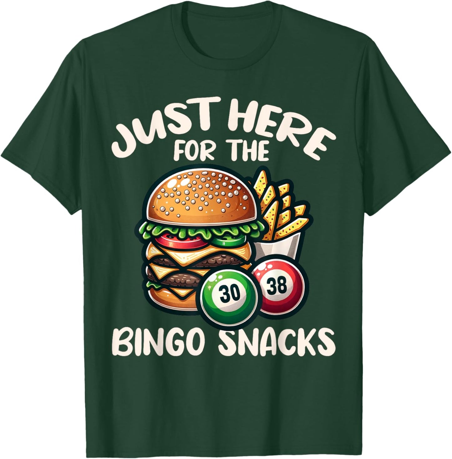Funny Bingo Game Just Here For The Bingo Snacks Design T-Shirt - T-Shirt | Forest
