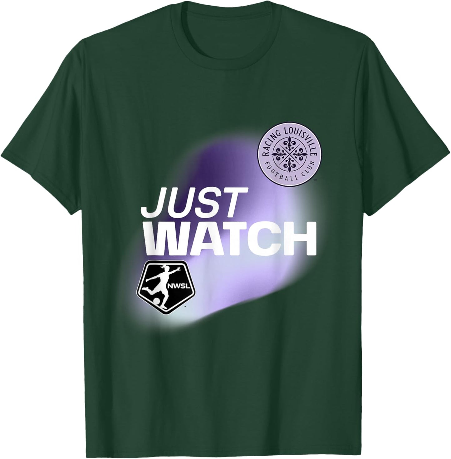 Official License Racing Louisville Football Club Just Watch T-Shirt - T-Shirt | Forest