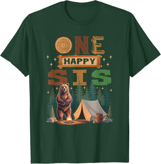 One Happy Sis Camper 1St Birthday Camping Bear T-Shirt - T-Shirt | Forest