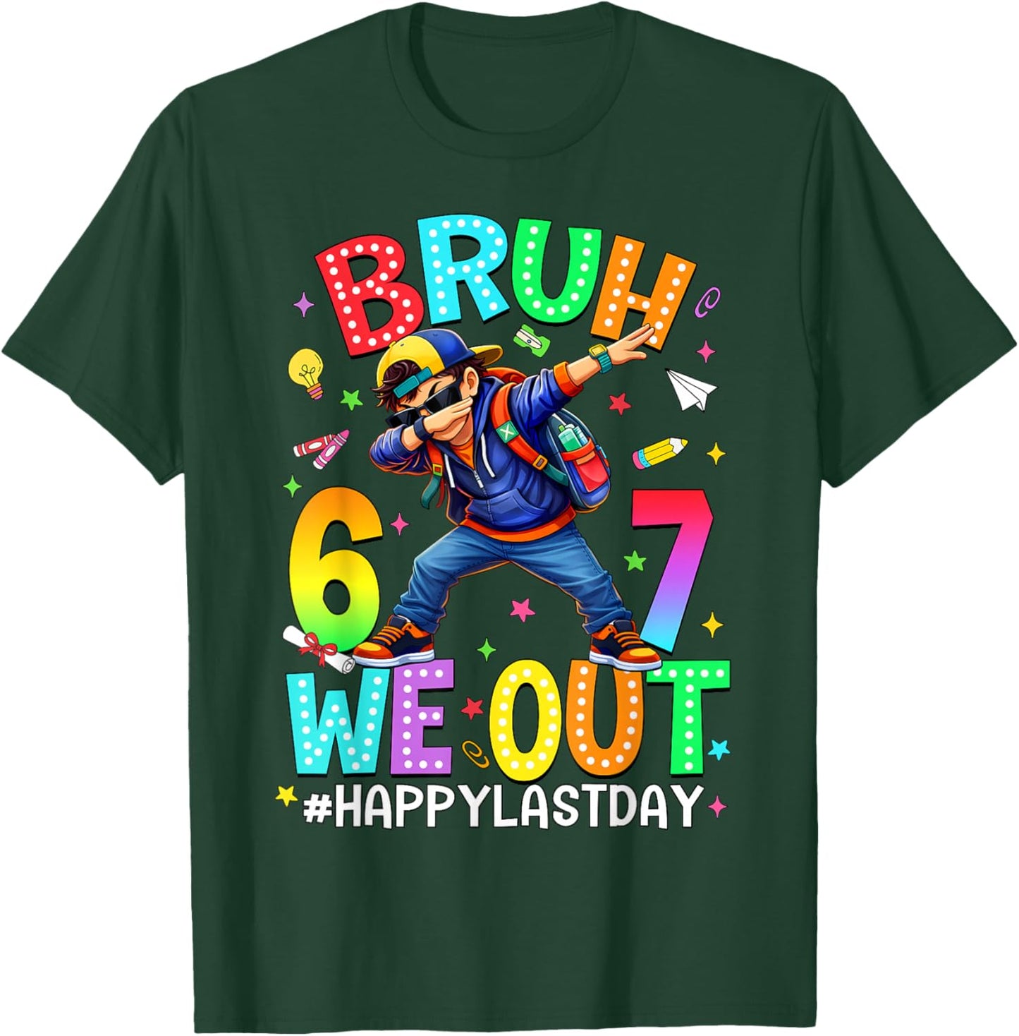 Bruh 67 Six Seven 6 7 We Out Last Day of School Teachers Boy T-Shirt - T-Shirt | Forest