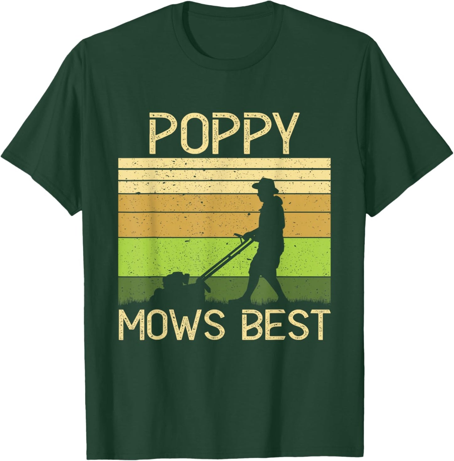 Poppy Mows Best Funny Lawn Mowing Grandpa Gardening T-Shirt - T-Shirt | Forest