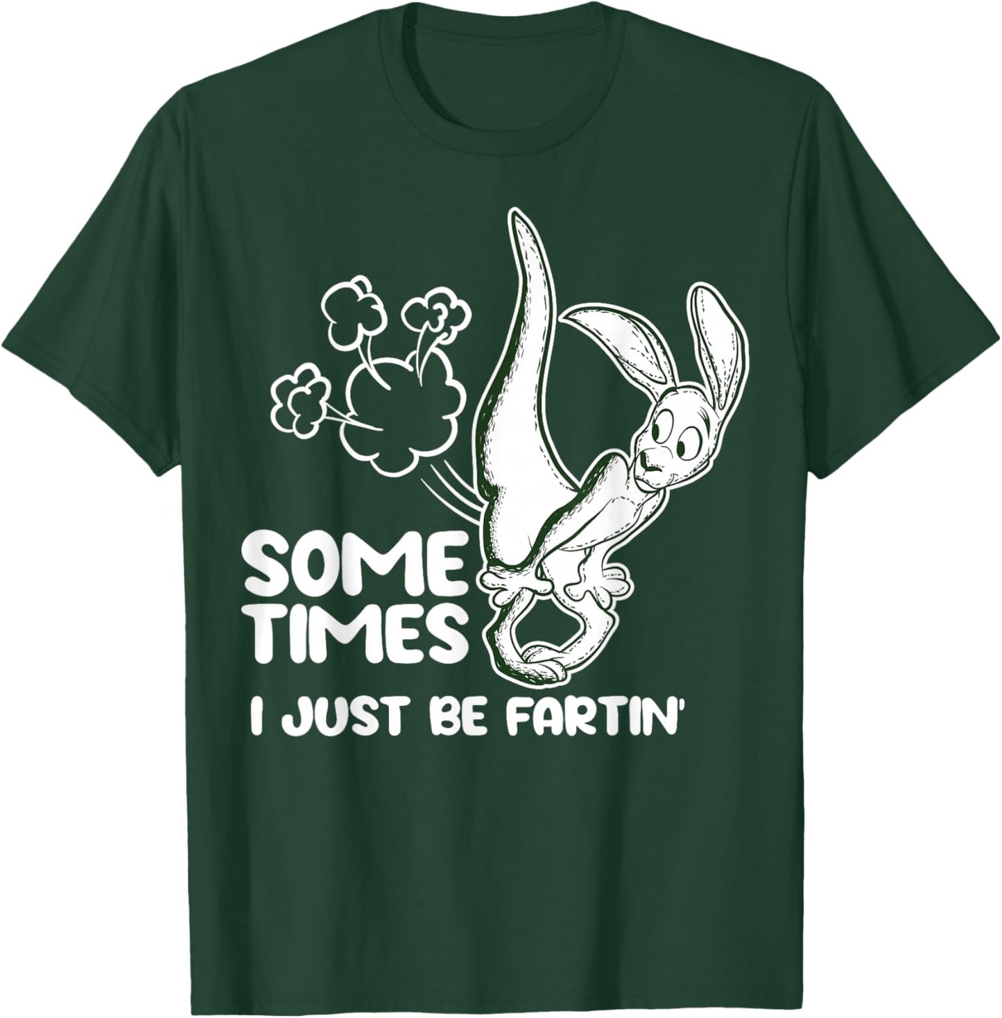 Sometimes I Just Be Fartin - Humorous Kangaroo Fart Quote T-Shirt - T-Shirt | Forest