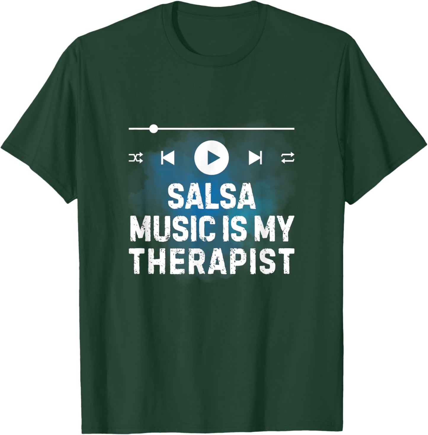 Salsa Music Is My Therapist Music Lover Therapy Vibes T-Shirt - T-Shirt | Forest