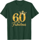 Fabulous and 60 Years Old 50th Birthday T-Shirt - T-Shirt | Forest