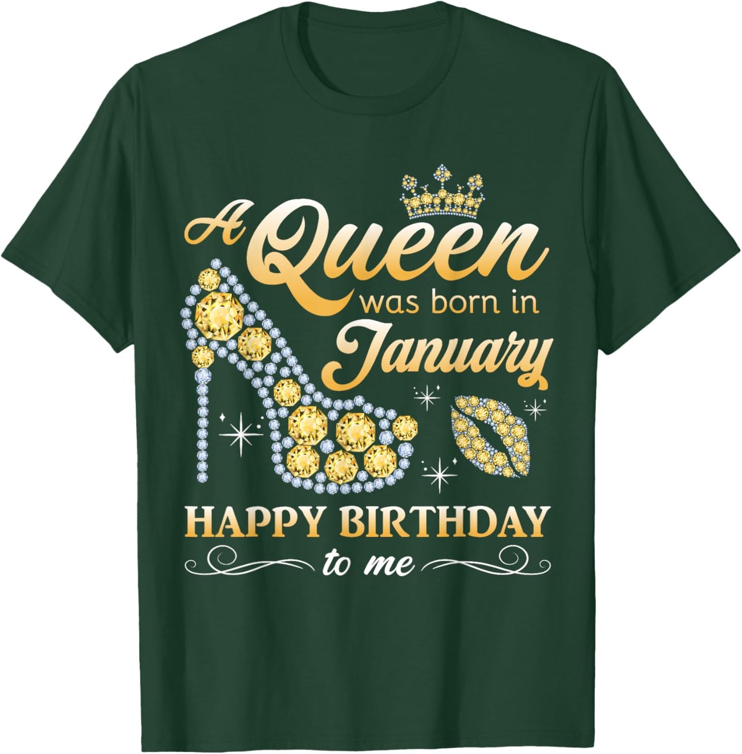 A Queen Was Born in January Women Girls January Birthday T-Shirt - T-Shirt | Forest