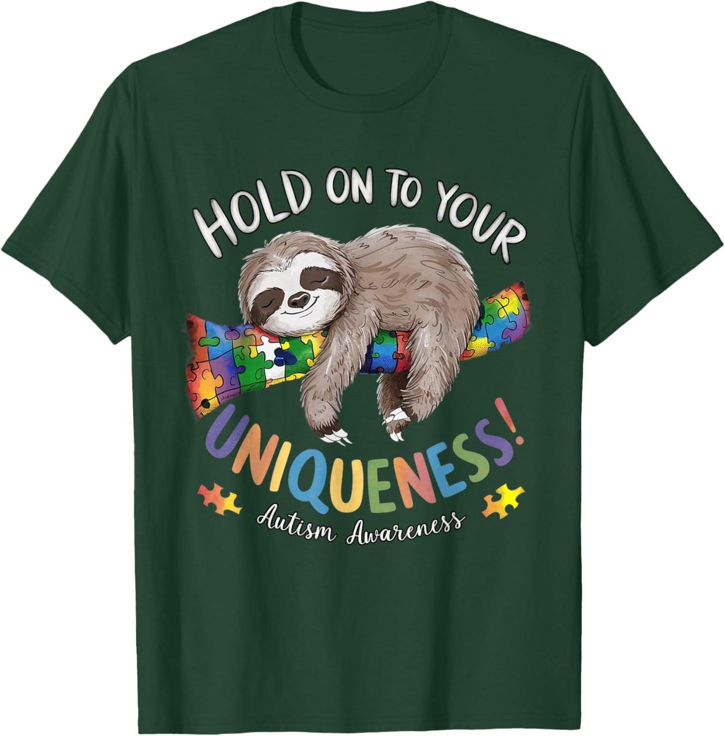 Hold On to Your Uniqueness Sloth Autism Awareness Puzzle T-Shirt - T-Shirt | Forest