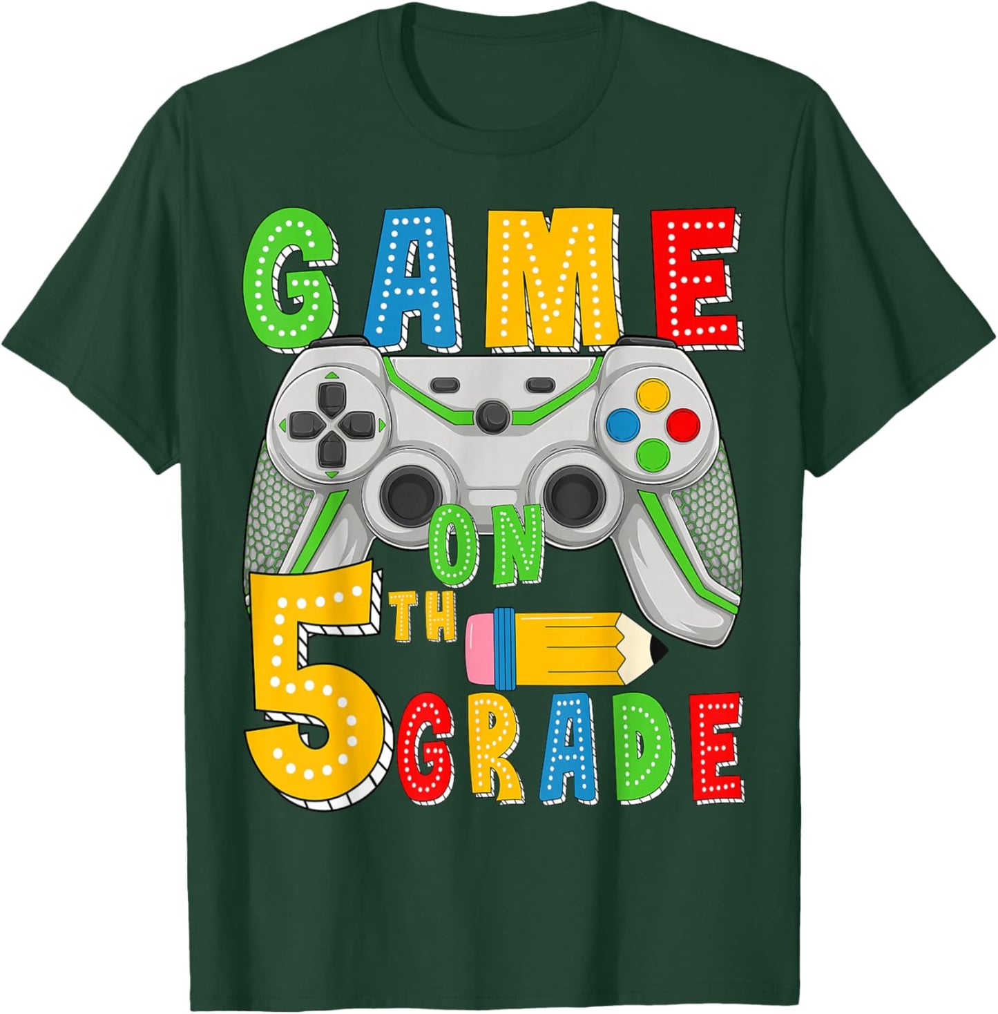 Game On Fifth Grade Back To School Gamer 5th Grade Boys Kids T-Shirt - T-Shirt | Forest