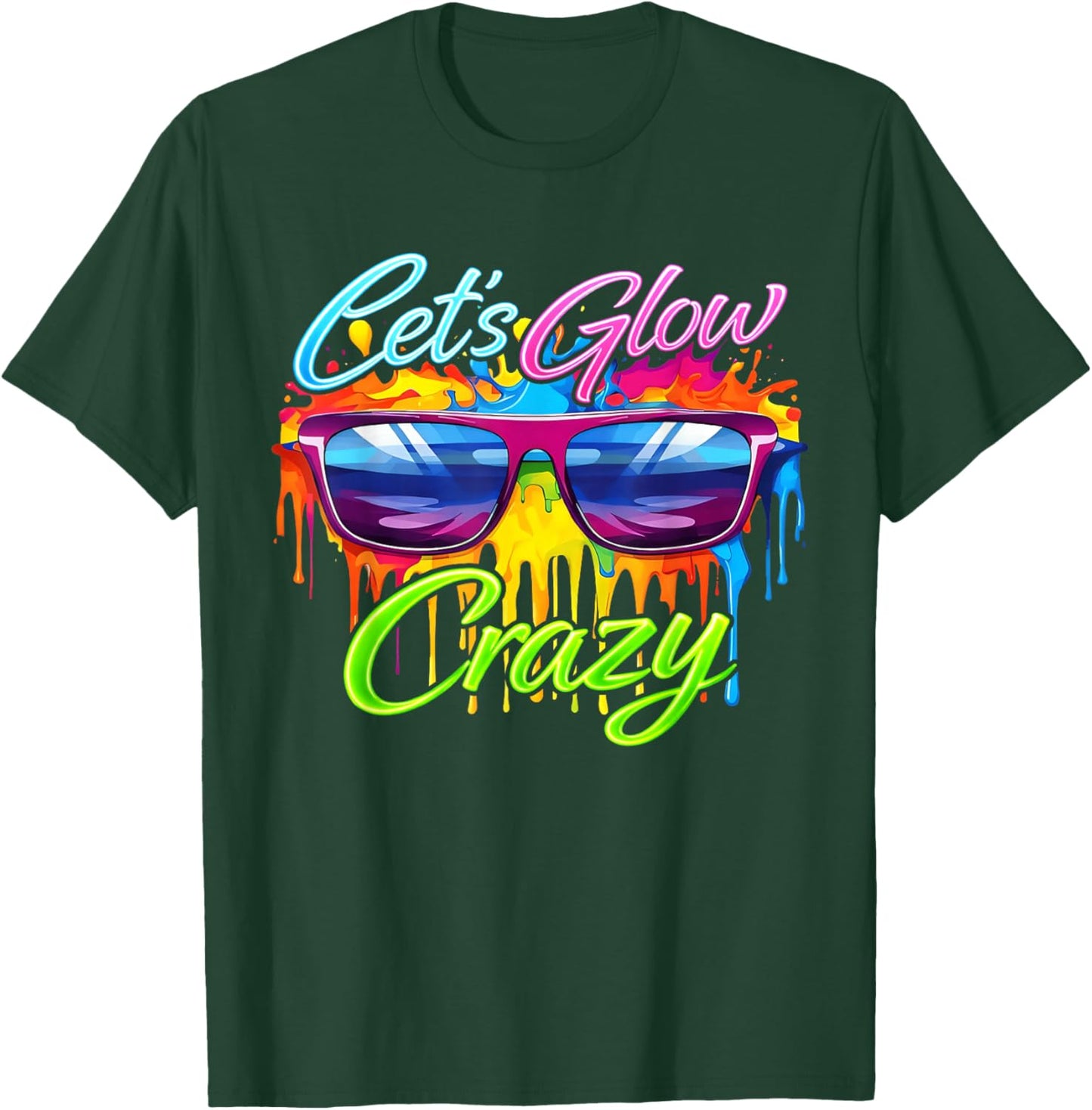 Party 80s Group Team Lets Crazy Retro Colorful Quote Glowing T-Shirt - T-Shirt | Forest