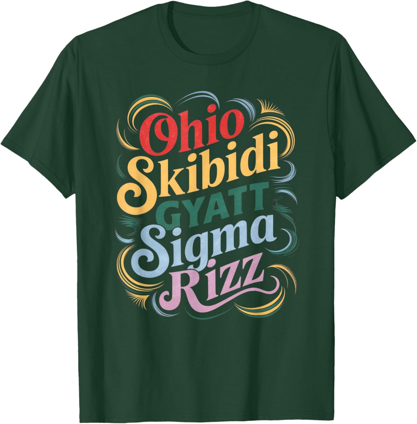 Skibidi Rizz Gyatt Ohio Sigma Funny Rizzler Toilet Meme T-Shirt - T-Shirt | Forest