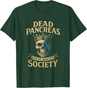 Dead Pancreas Society : diabète de Type 1 drôle, diabète de Type 1, diabète de Type 1 T-Shirt - T-Shirt | Forest