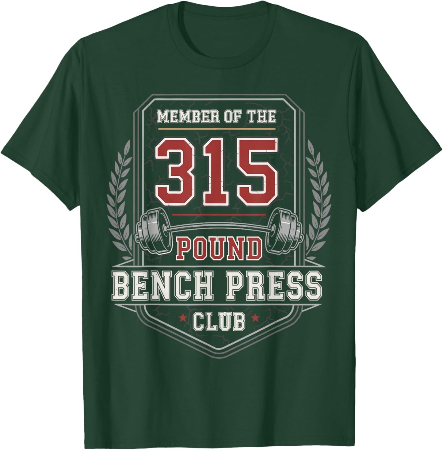 Member of The 315 LB Bench Press Club Strong Sarcastic Retro T-Shirt - T-Shirt | Forest