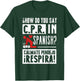 How Do You Say C.P.R in Spanish? Calmate y Respira T-Shirt - T-Shirt | Forest