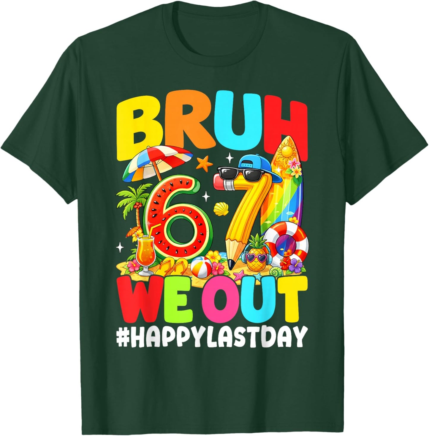 Bruh We Out Happy Last Day of School Funny Summer Teacher T-Shirt - T-Shirt | Forest