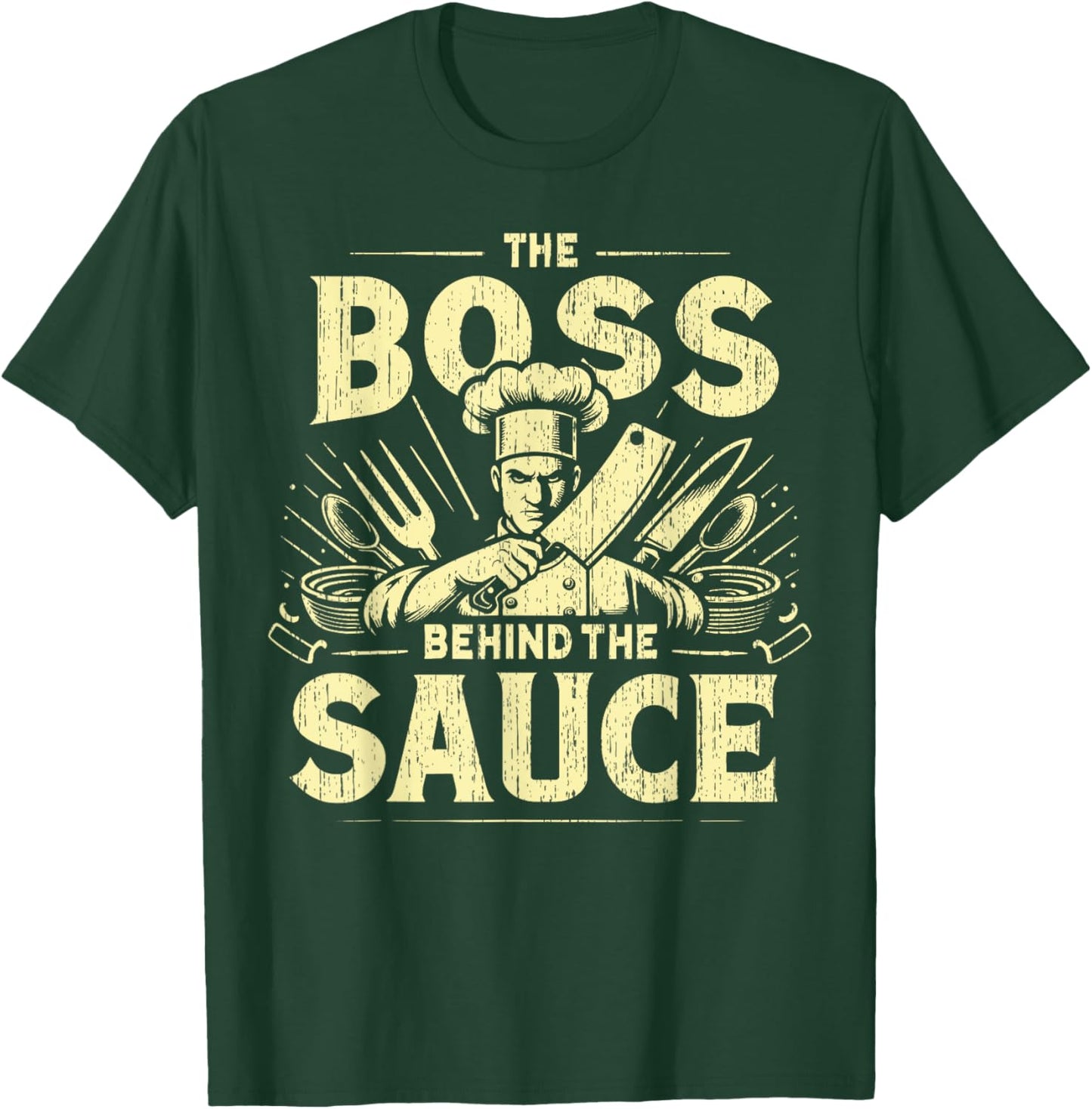The Boss behind the Sauce Chef T-Shirt - T-Shirt | Forest