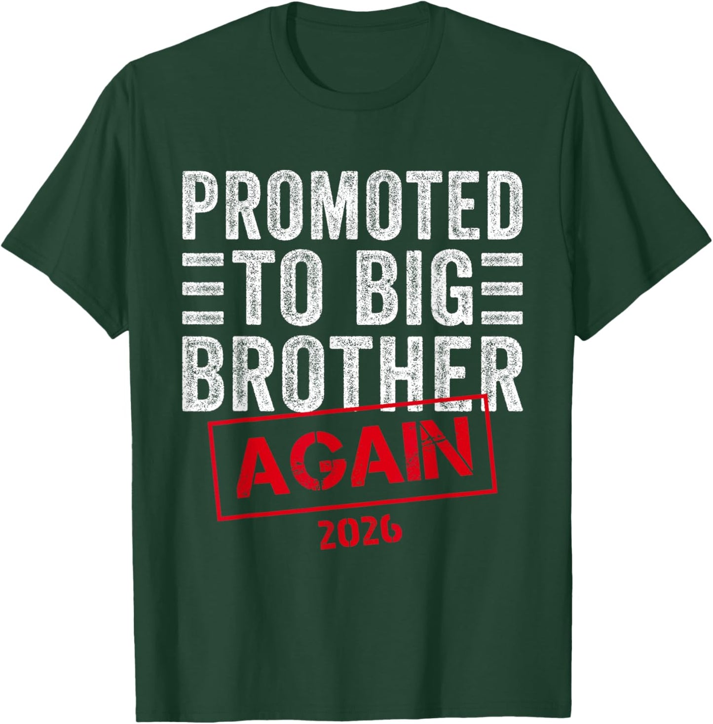 Promoted To Big Brother Again Est 2026 Pregnancy T-Shirt - T-Shirt | Forest