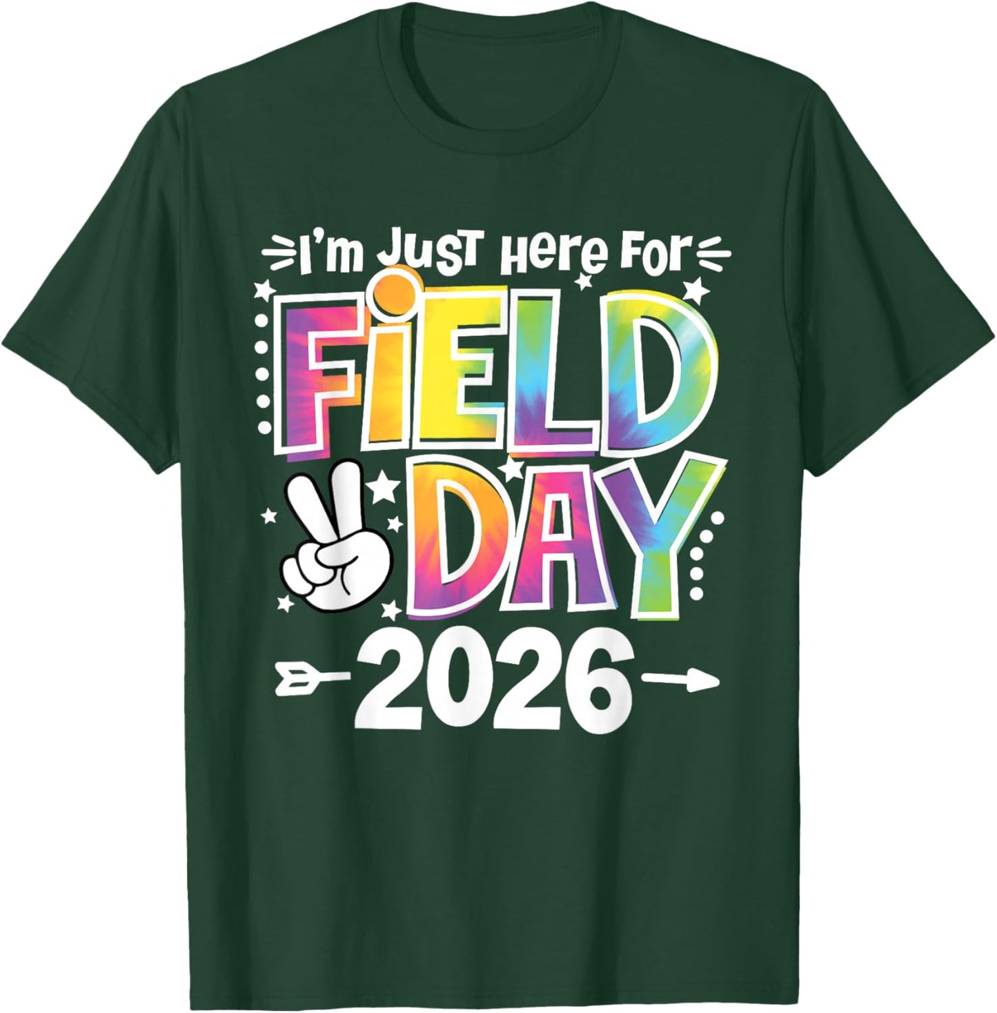 Tie Dye Just Here for Field Day 2026 Smile Face Teacher Kids T-Shirt - T-Shirt | Forest