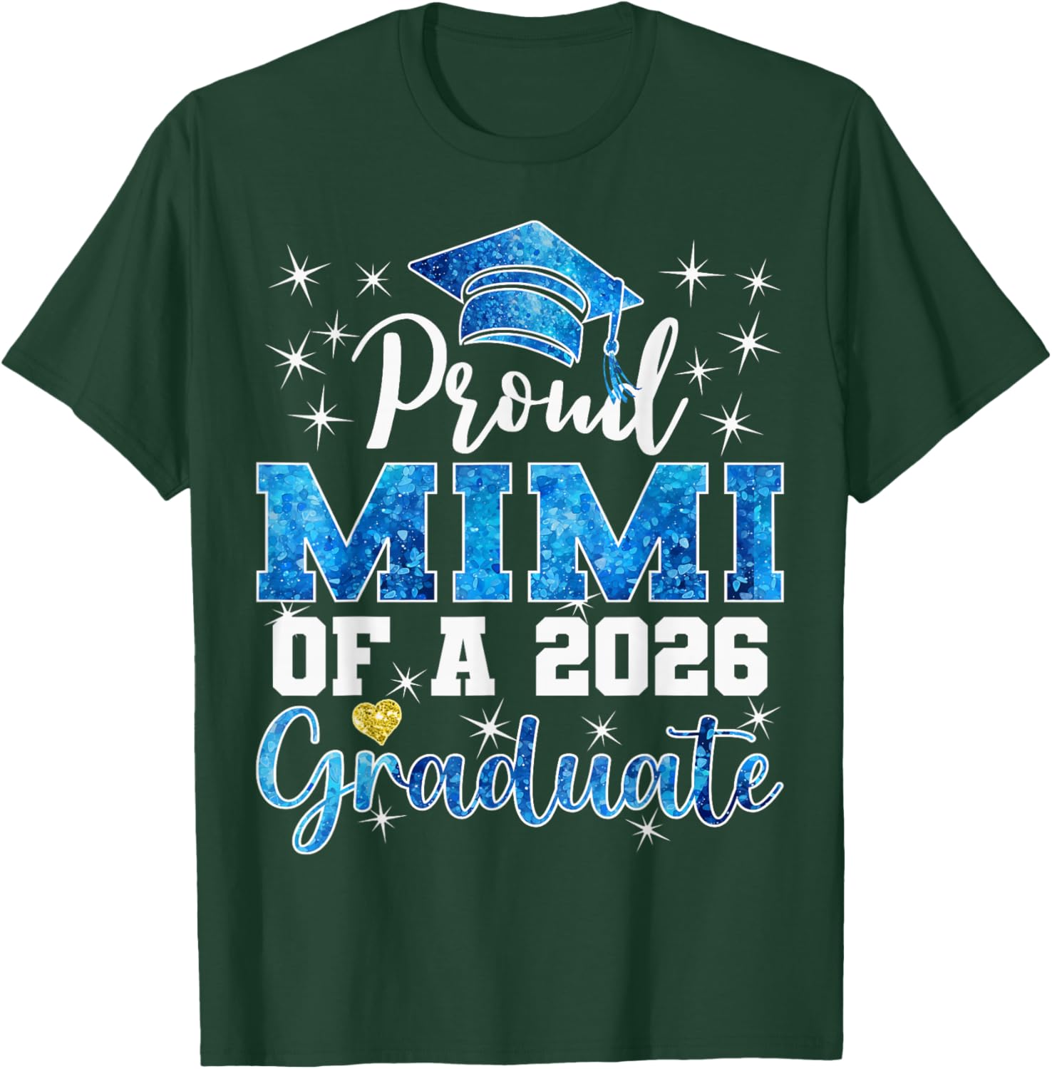 Super Proud Mimi of 2026 Graduate Senior Graduation Family T-Shirt - T-Shirt | Forest