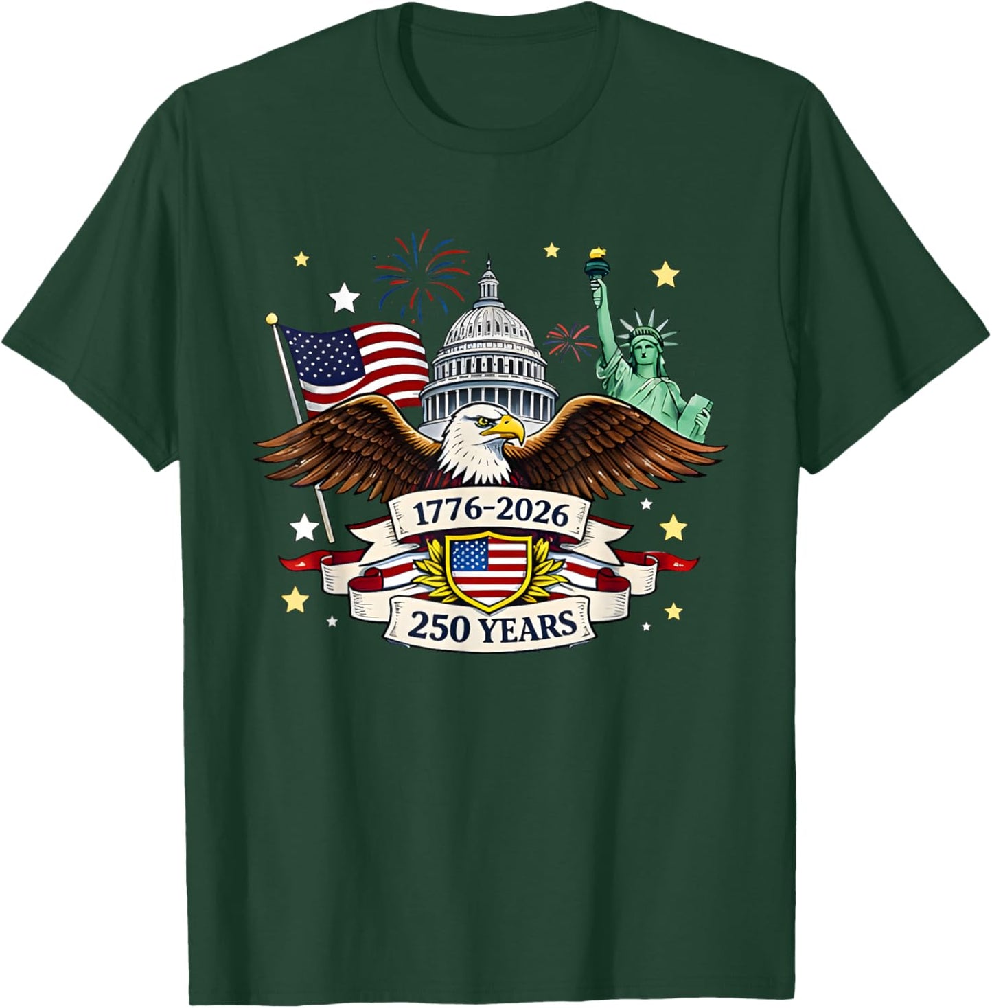 250 Years Flag Statue of Liberty 1776-2026 250th Birthday T-Shirt - T-Shirt | Forest
