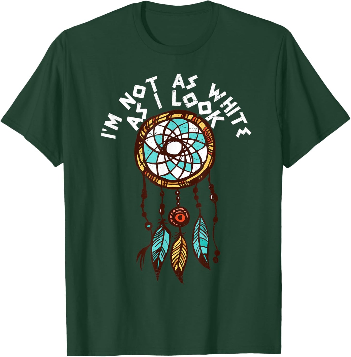 I'm Not as White as I Look T-Shirt - T-Shirt | Forest