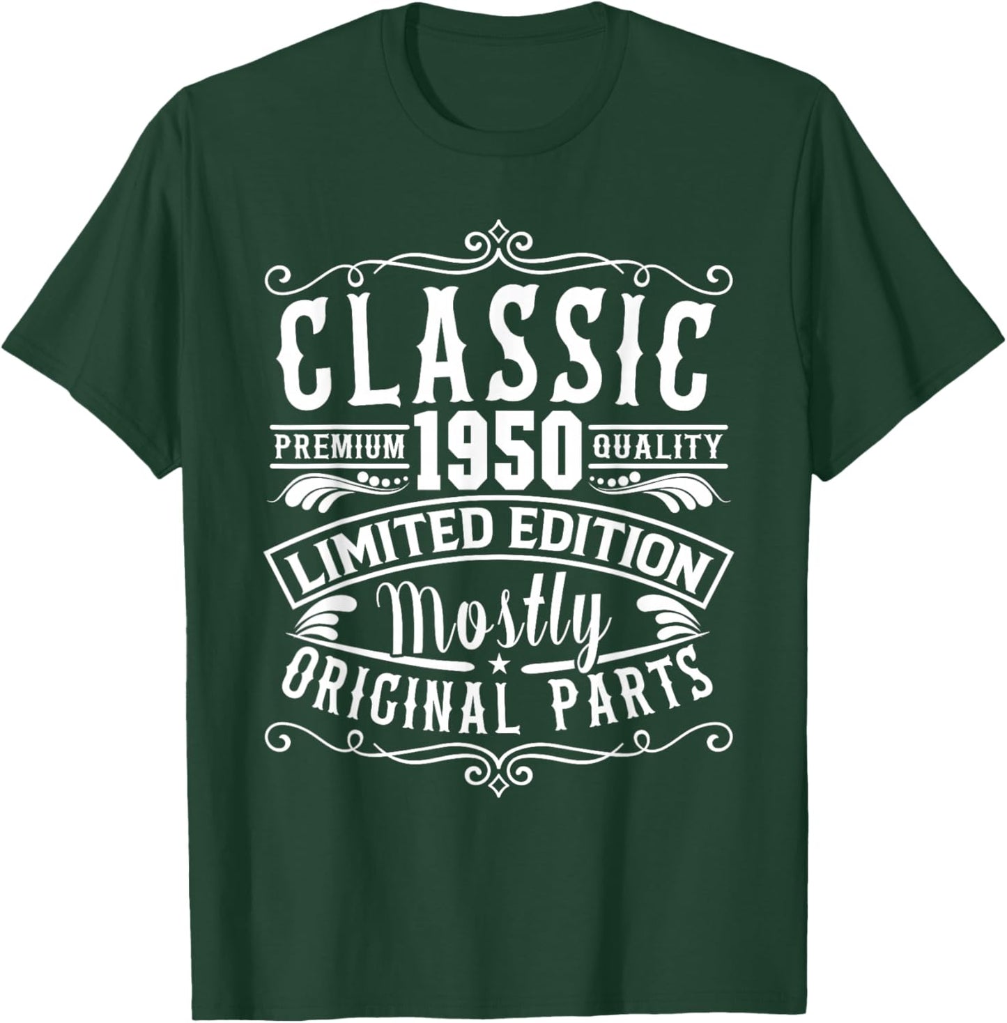 Born in 1950 Birthday, Classic Mostly Original Parts Funny T-Shirt - T-Shirt | Forest