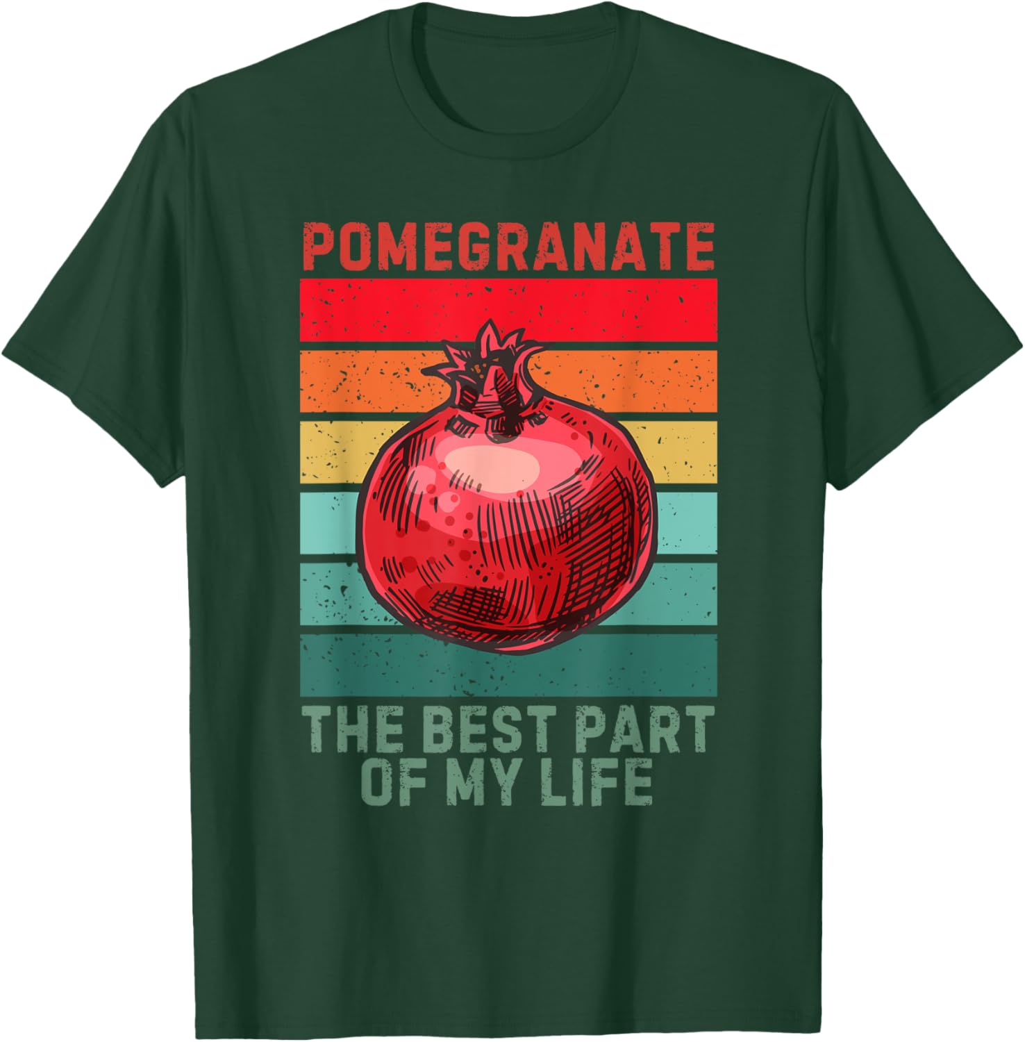 Vintage Pomegranate The Best Part Of My Life Fruit Lover T-Shirt - T-Shirt | Forest