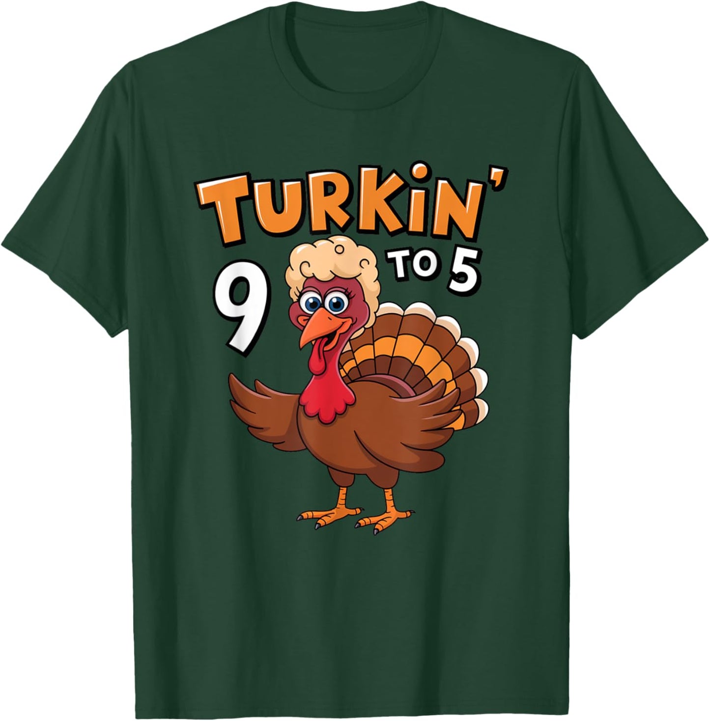 Turkin' 9 to 5 Cute Fall Western Thanksgiving Women Cowgirl T-Shirt - T-Shirt | Forest