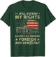 I Will Defend My Right Against Enemies Foreign And Democrat T-Shirt - T-Shirt | Forest
