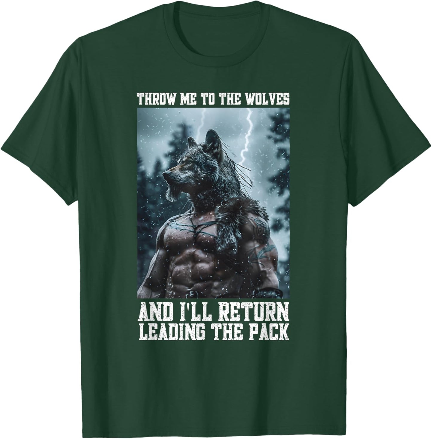 Viking Werewolf Cringe Alpha Wolf Throw Me To The Wolves T-Shirt - T-Shirt | Forest