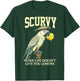 Scurvy When Life Doesn't Give You Lemons Funny Pirate Dad T-Shirt - T-Shirt | Forest