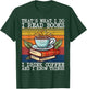 That's What I Do I Read Books Drink Coffee And I Know Things T-Shirt - T-Shirt | Forest