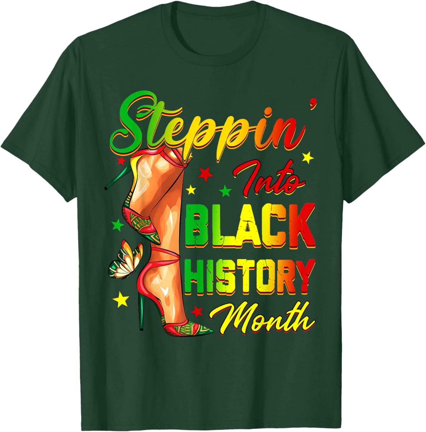 Women Black History Steppin Into African High Heels Girls T-Shirt - T-Shirt | Forest