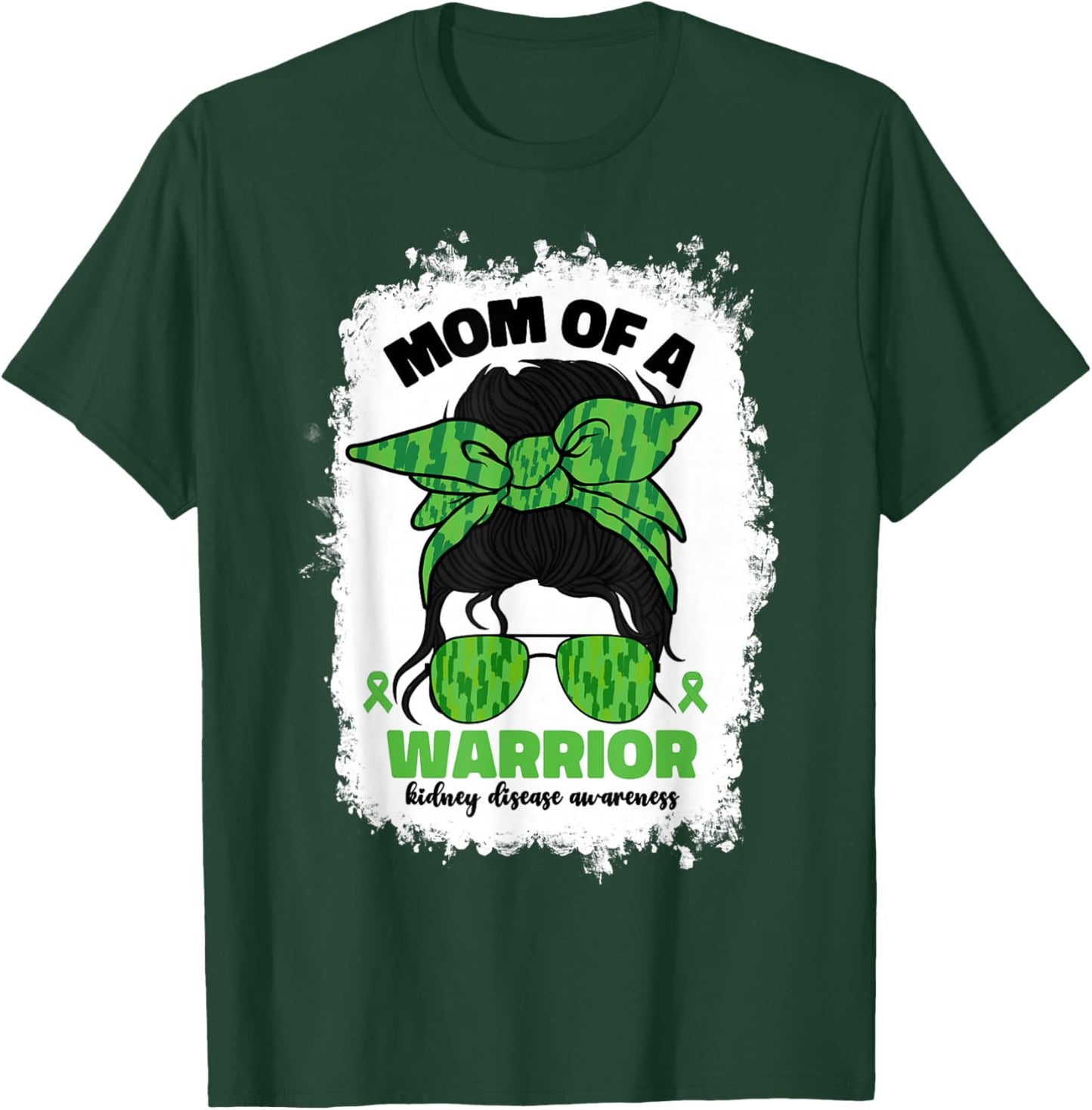 Mom Of A Warrior Disease Chronic Kidney Disease Awareness T-Shirt - T-Shirt | Forest
