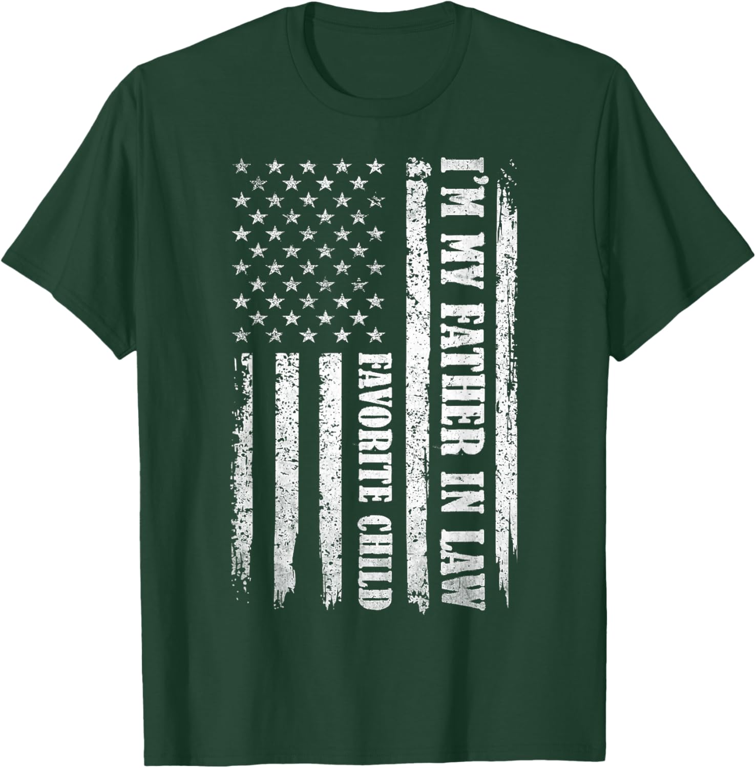 I'm My Father in Laws Favorite Child Funny Parent Men Women T-Shirt - T-Shirt | Forest