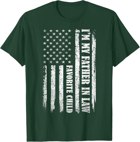I'm My Father in Laws Favorite Child Funny Parent Men Women T-Shirt - T-Shirt | Forest