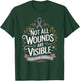 Not All Wounds Are Visible Brain Cancer Survivor T-Shirt - T-Shirt | Forest