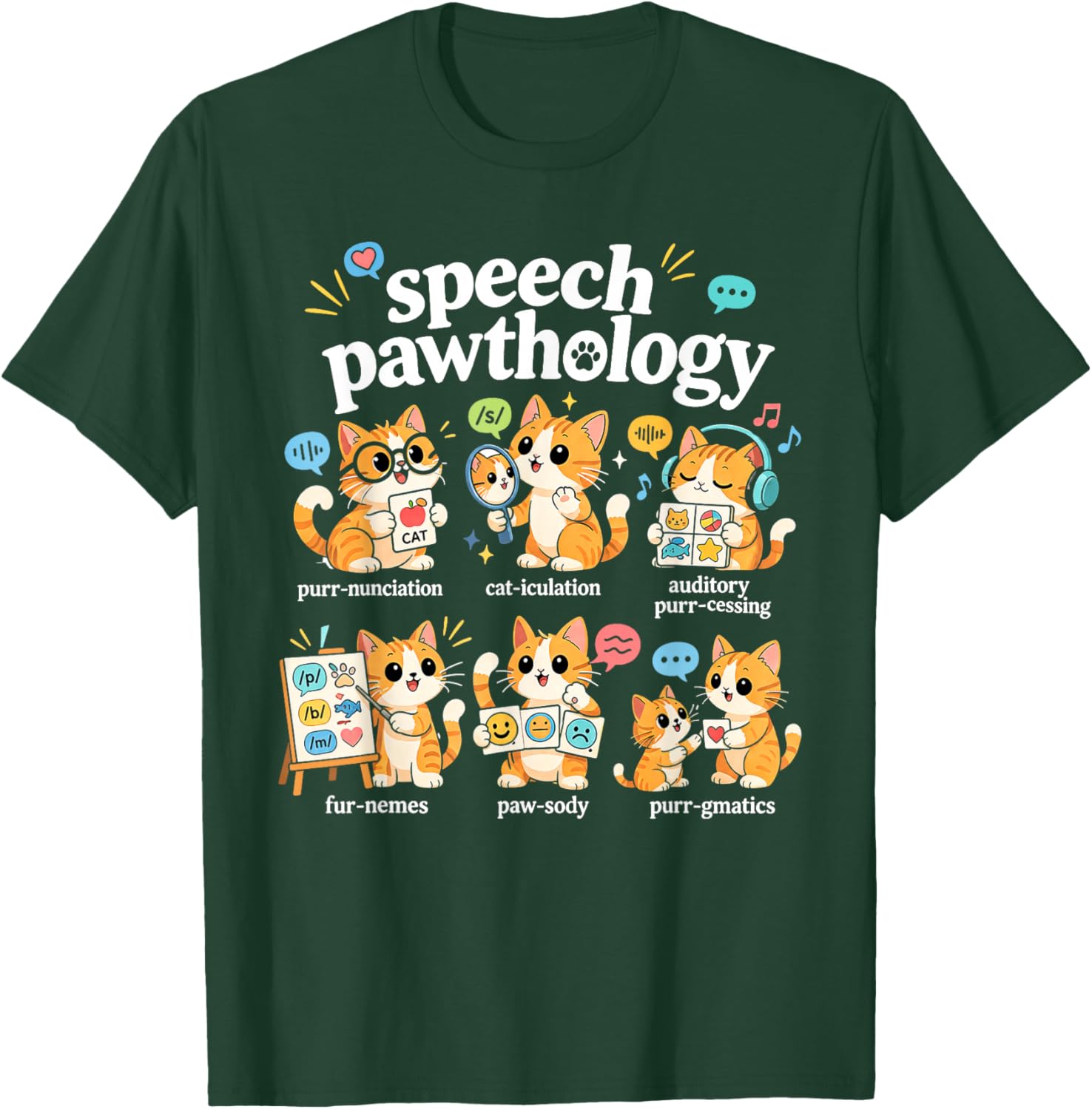 Funny Cats Speech Therapy Language Pathologist SLP Therapist T-Shirt - T-Shirt | Forest