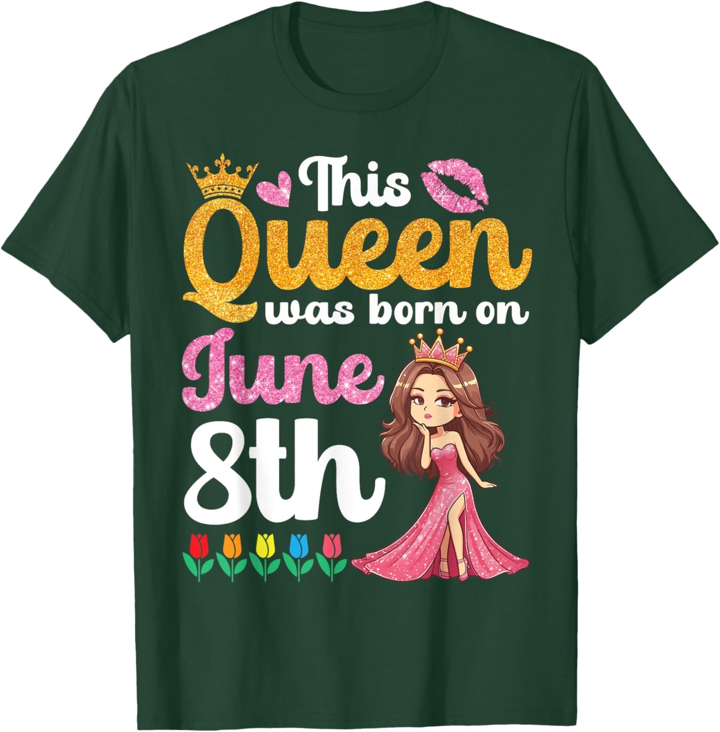 This Queen Was Born On June 8th Happy Birthday To Me You Mom T-Shirt - T-Shirt | Forest