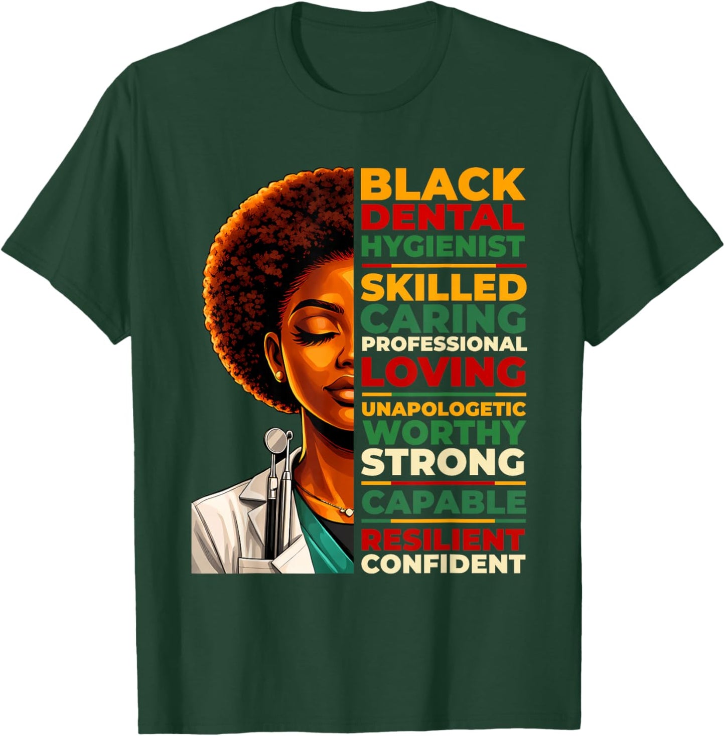 Dental Hygienist Black History Month African American Women T-Shirt - T-Shirt | Forest