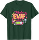 EVJF Women's Future Bride Wedding Original Fashion EVJF Activated T-Shirt - T-Shirt | Forest